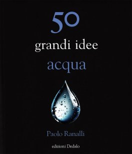50 Grandi Idee Acqua — Libro - 1
