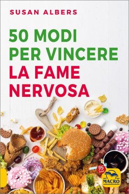 50 Modi per Vincere la Fame Nervosa — Libro - 1