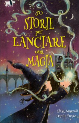 50 Storie per Lanciare una Magia — Libro - 1