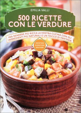 500 Ricette con le Verdure — Libro - 1