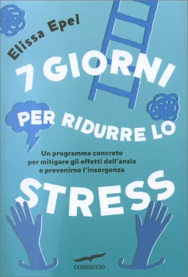 7 Giorni per Ridurre lo Stress — Libro - 1