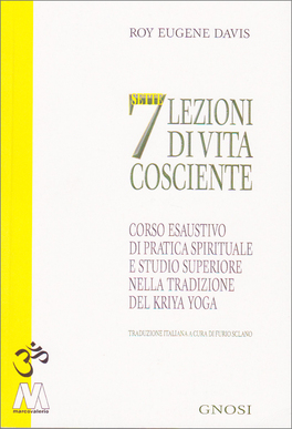 7 Lezioni di Vita Cosciente — Libro - 1