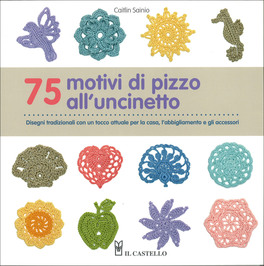 75 Motivi di Pizzo all'Uncinetto — Libro - 1