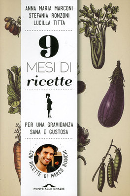 9 Mesi di Ricette  — Libro - 1