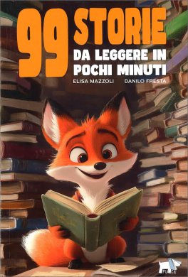 99 Storie da Leggere in Pochi Minuti — Libro - 1
