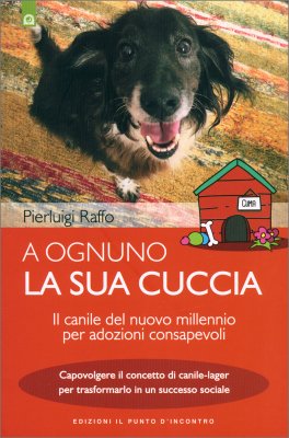 A Ognuno la sua Cuccia — Libro - 1