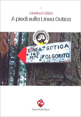 A Piedi sulla Linea Gotica — Libro - 1