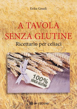 A Tavola senza Glutine — Libro - 1