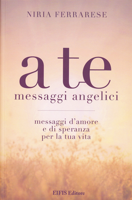 A Te - Messaggi Angelici — Libro - 1