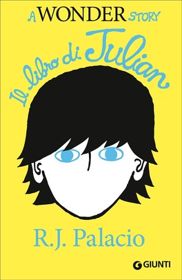 A Wonder Story - Il Libro di Julian — Libro - 1