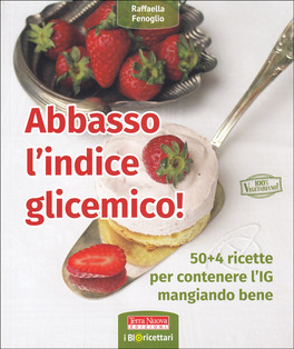 Abbasso l'Indice Glicemico — Libro - 1
