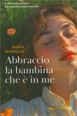 Abbraccio la Bambina che è in Me — Libro - 1