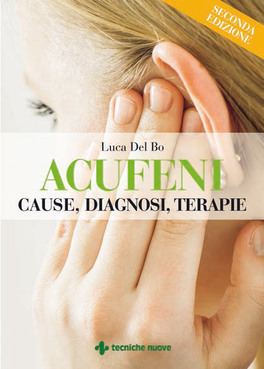 Acufeni - Cause, Diagnosi, Terapie — Libro - 1