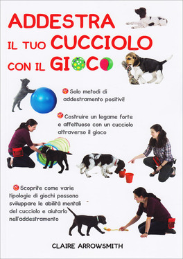 Addestra il Tuo Cucciolo con il Gioco — Libro - 1