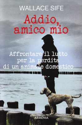 Addio, Amico Mio