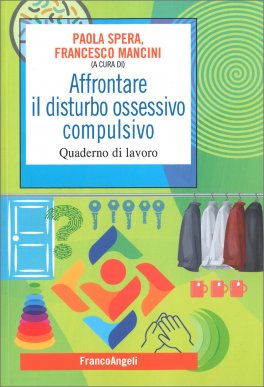 Affrontare il Disturbo Ossessivo Compulsivo — Libro - 1