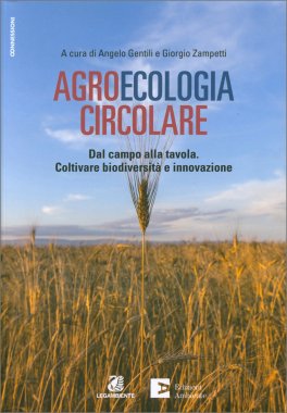 Agroecologia Circolare — Libro - 1