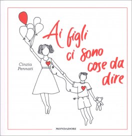 Ai Figli ci Sono Cose da Dire — Libro - 1