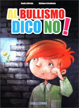 Al Bullismo Dico No!