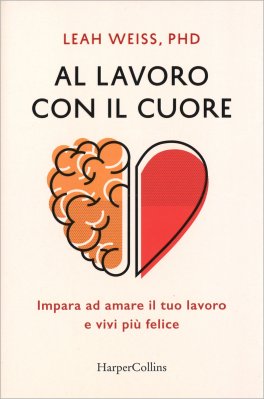 Al Lavoro con il Cuore — Libro - 1