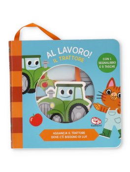 Al Lavoro! Il Trattore — Libro/Gioco - 1