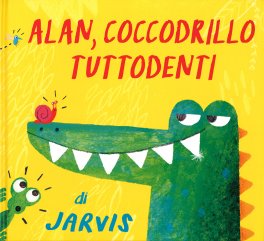 Alan, Coccodrillo Tuttodenti — Libro - 1