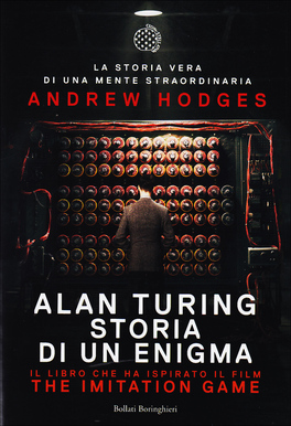 Alan Turing - Storia di un' Enigma  — Libro - 1