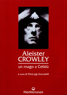 Aleister Crowley: Un Mago a Cefalù — Libro - 1