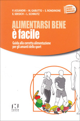 Alimentarsi Bene è Facile  — Libro - 1