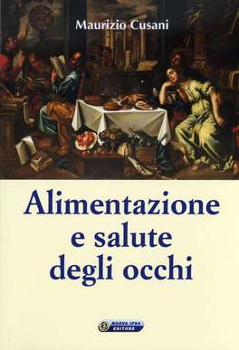 Alimentazione e Salute degli Occhi  — Libro - 1