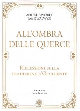 All'Ombra delle Querce — Libro - 1
