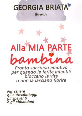 Alla Mia Parte Bambina — Libro - 1