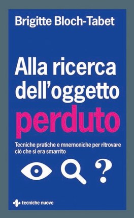Alla Ricerca dell'Oggetto Perduto — Libro - 1