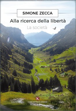 Alla Ricerca della Libertà — Libro - 1