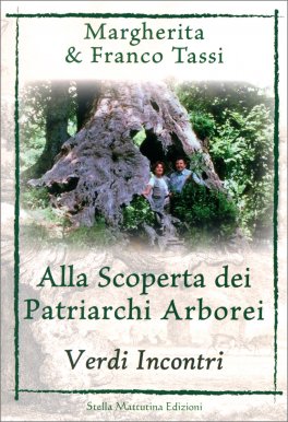 Alla Scoperta dei Patriarchi Arborei — Libro - 1