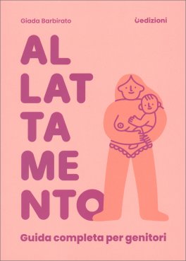 Allattamento - Guida Completa per Genitori — Libro - 1