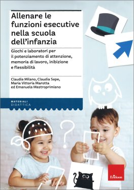 Allenare le Funzioni Esecutive nella Scuola dell'Infanzia — Libro - 4