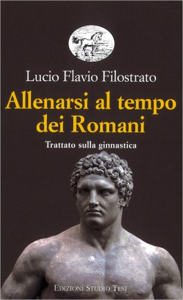 Allenarsi al Tempo dei Romani — Libro - 1