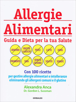 Allergie Alimentari: Guida e Dieta per la tua Salute — Libro - 1