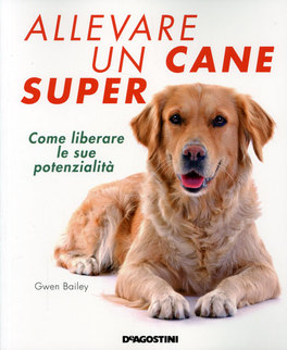 Allevare un Cane Super  — Libro - 1