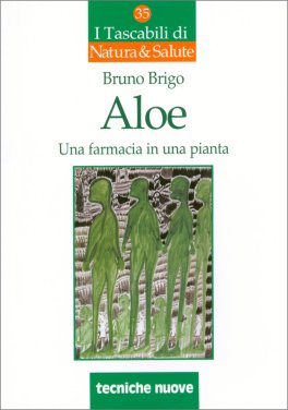 Aloe - Una Farmacia in una Pianta — Libro - 1