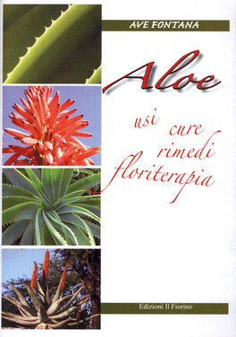 Aloe - Usi Cure Rimedi Floriterapia  — Libro - 1