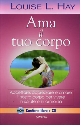 Ama il tuo Corpo - Libro + CD Audio — Libro - 1