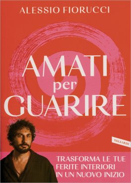 Amare per Guarire — Libro - 1