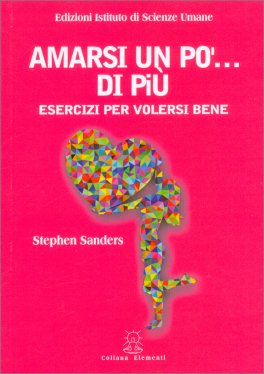 Amarsi un Po'... di Più — Libro - 1