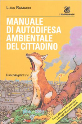 Ambiente: Manuale di "Autodifesa" del Cittadino — Libro - 1