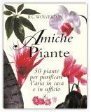 Amiche piante — Libro di B.C. Wolverton