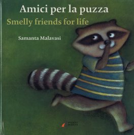 Amici per la Puzza - Smelly Friends for Life — Libro - 1
