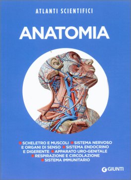 Anatomia - Atlanti Scientifici — Libro - 1