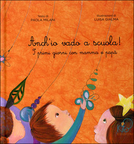 Anch'io Vado a Scuola! — Libro - 1